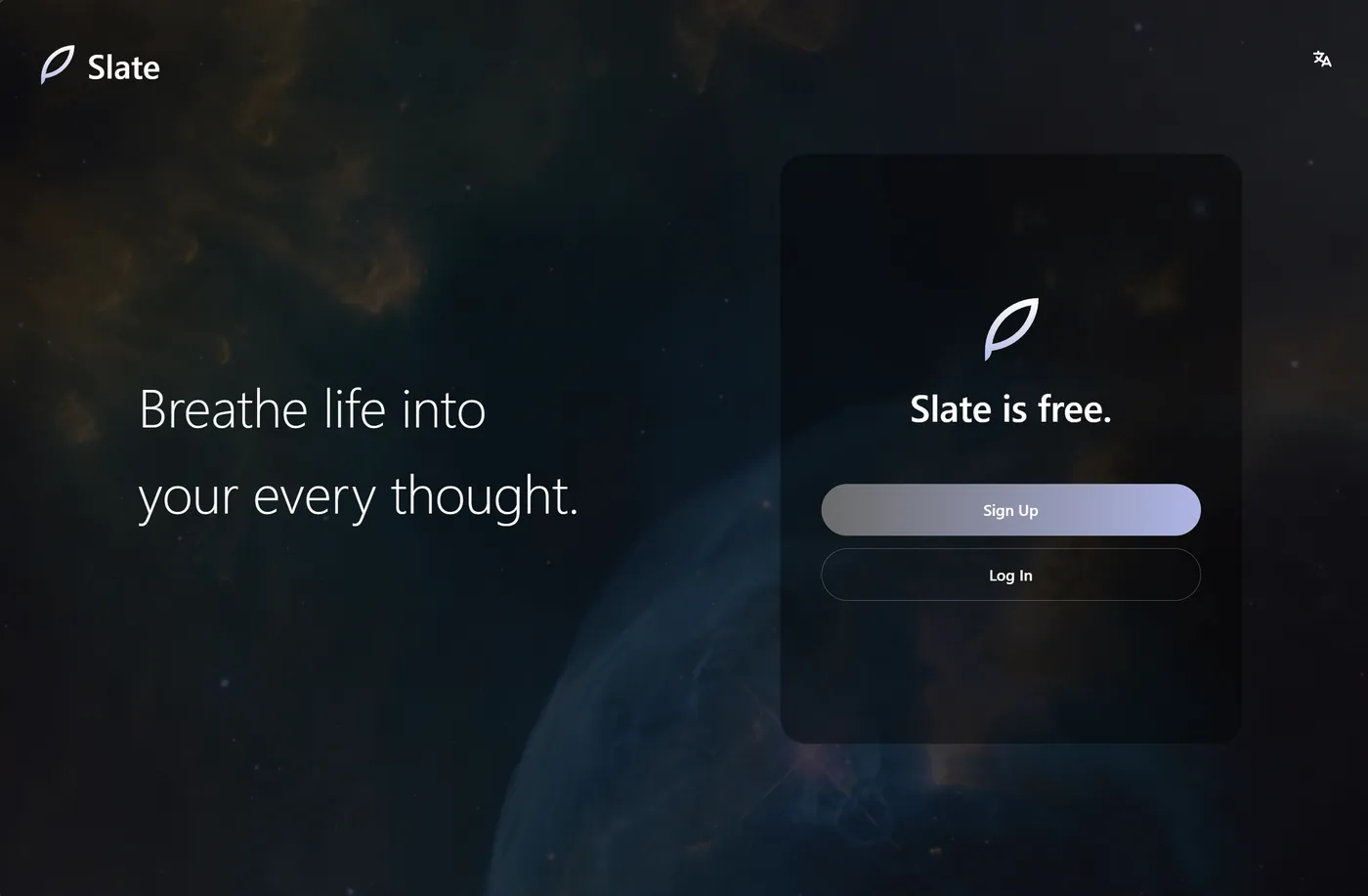 Slate's landing page - "Breathe life into your every thought" - with a sign-up card over a nebula.